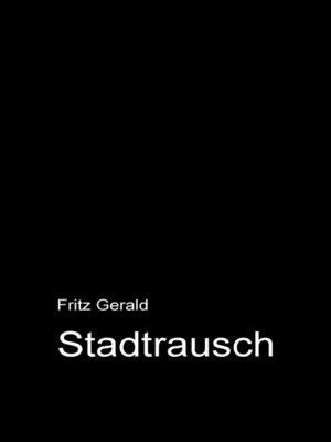 cover image of Stadtrausch
